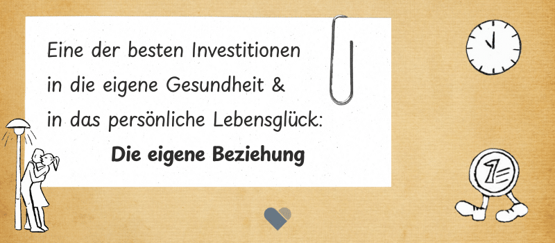 Beziehung ist die beste Investition Weiße Notiz mit dem Zitat, dass die eigene Beziehung die beste Investition ist mit kleinen Skizzen